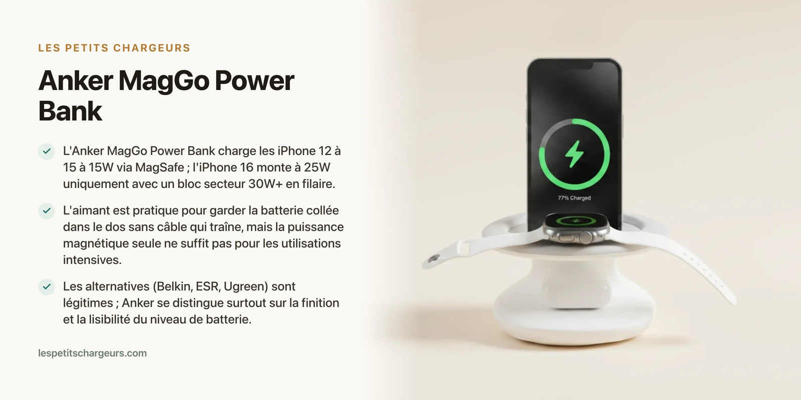 Anker MagGo Power Bank : test, autonomie et pour qui c'est fait — chargeur sans fil Les Petits Chargeurs