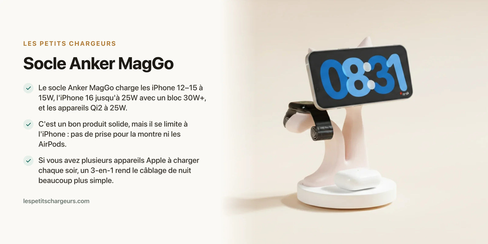 Socle Anker MagGo : bon pour la table de nuit ? Avis et alternative — chargeur sans fil Les Petits Chargeurs
