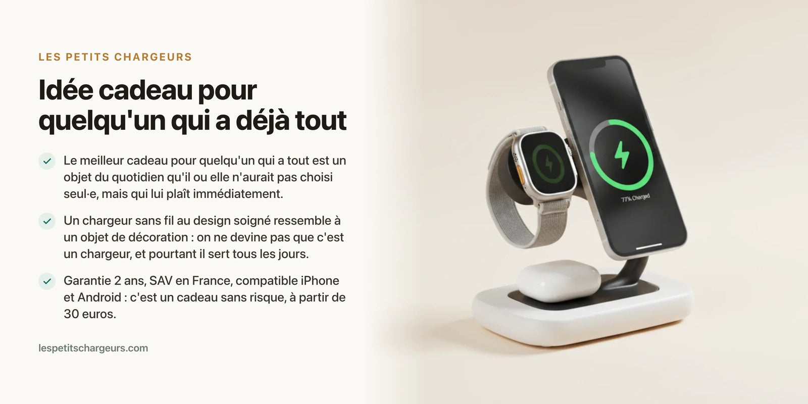 Idée cadeau pour quelqu'un qui a déjà tout : l'objet du quotidien qu'on n'avait pas vu venir — chargeur sans fil Les Petits Chargeurs
