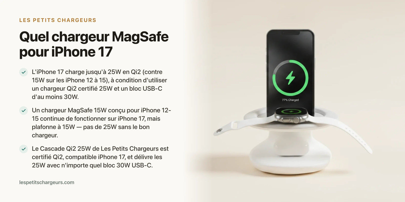Quel chargeur MagSafe pour iPhone 17 ? Qi2 25W (le guide) — chargeur sans fil Les Petits Chargeurs