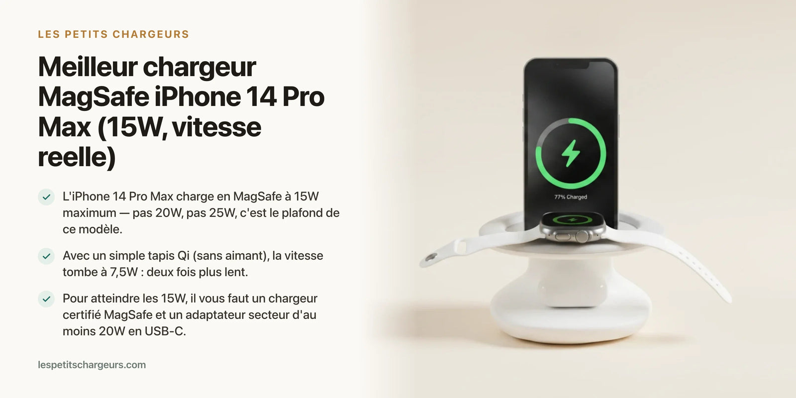 Meilleur chargeur MagSafe iPhone 14 Pro Max (15W, vitesse reelle) — chargeur sans fil Les Petits Chargeurs