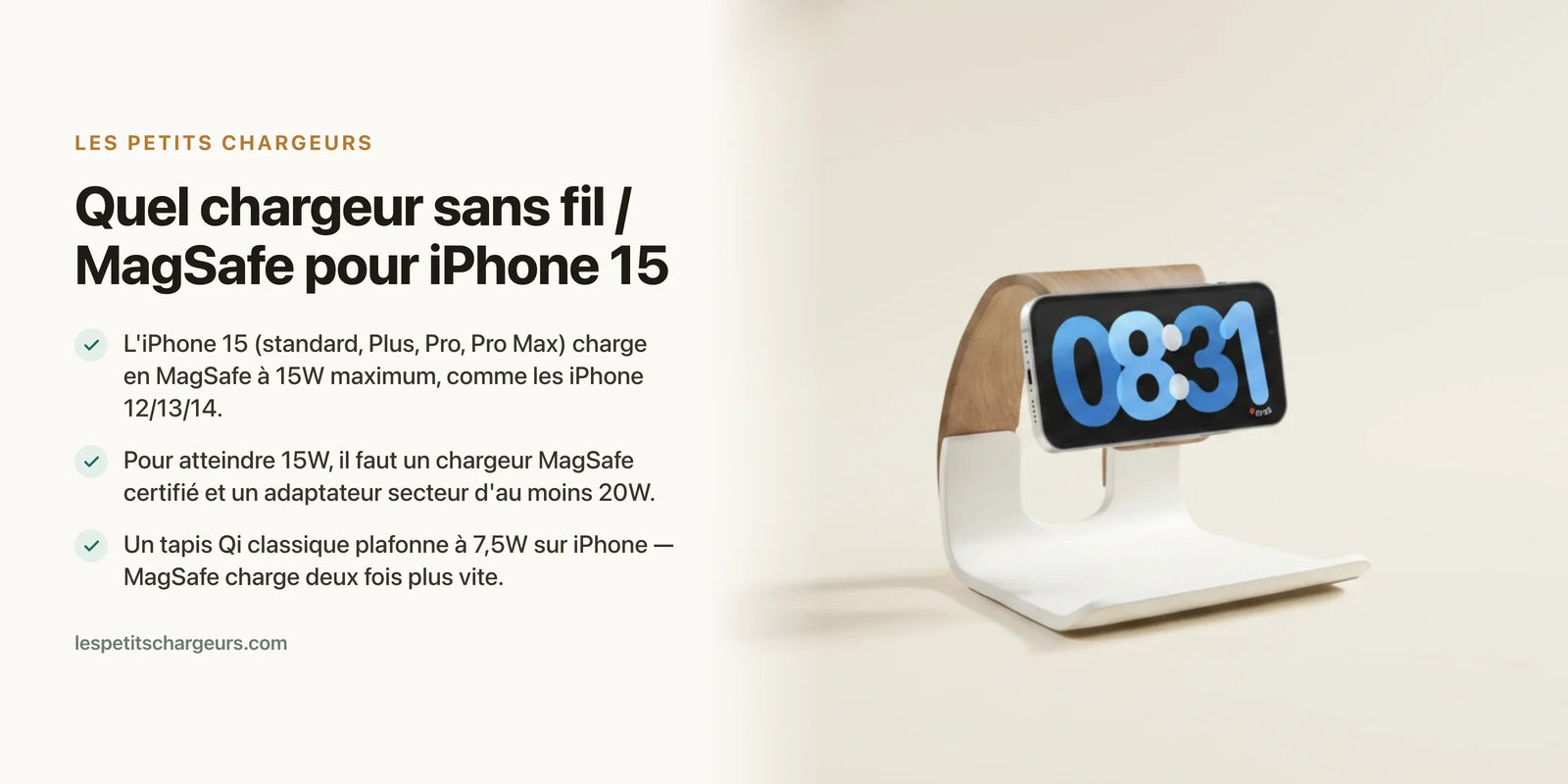 Quel chargeur sans fil / MagSafe pour iPhone 15 ? (15W, USB-C) — chargeur sans fil Les Petits Chargeurs