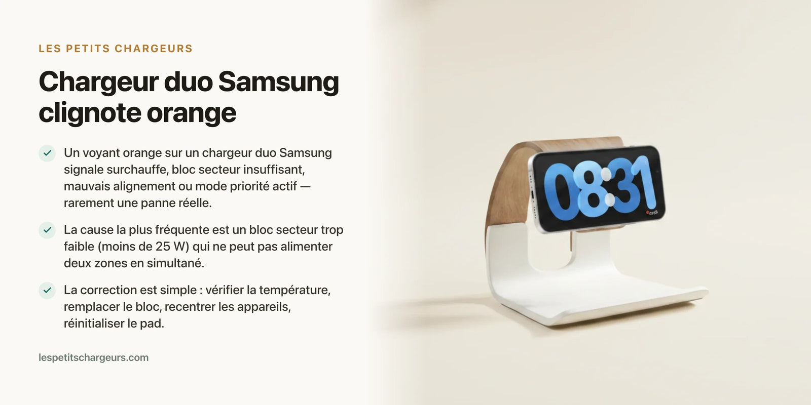 Chargeur duo Samsung clignote orange : pourquoi un seul appareil charge — chargeur sans fil Les Petits Chargeurs