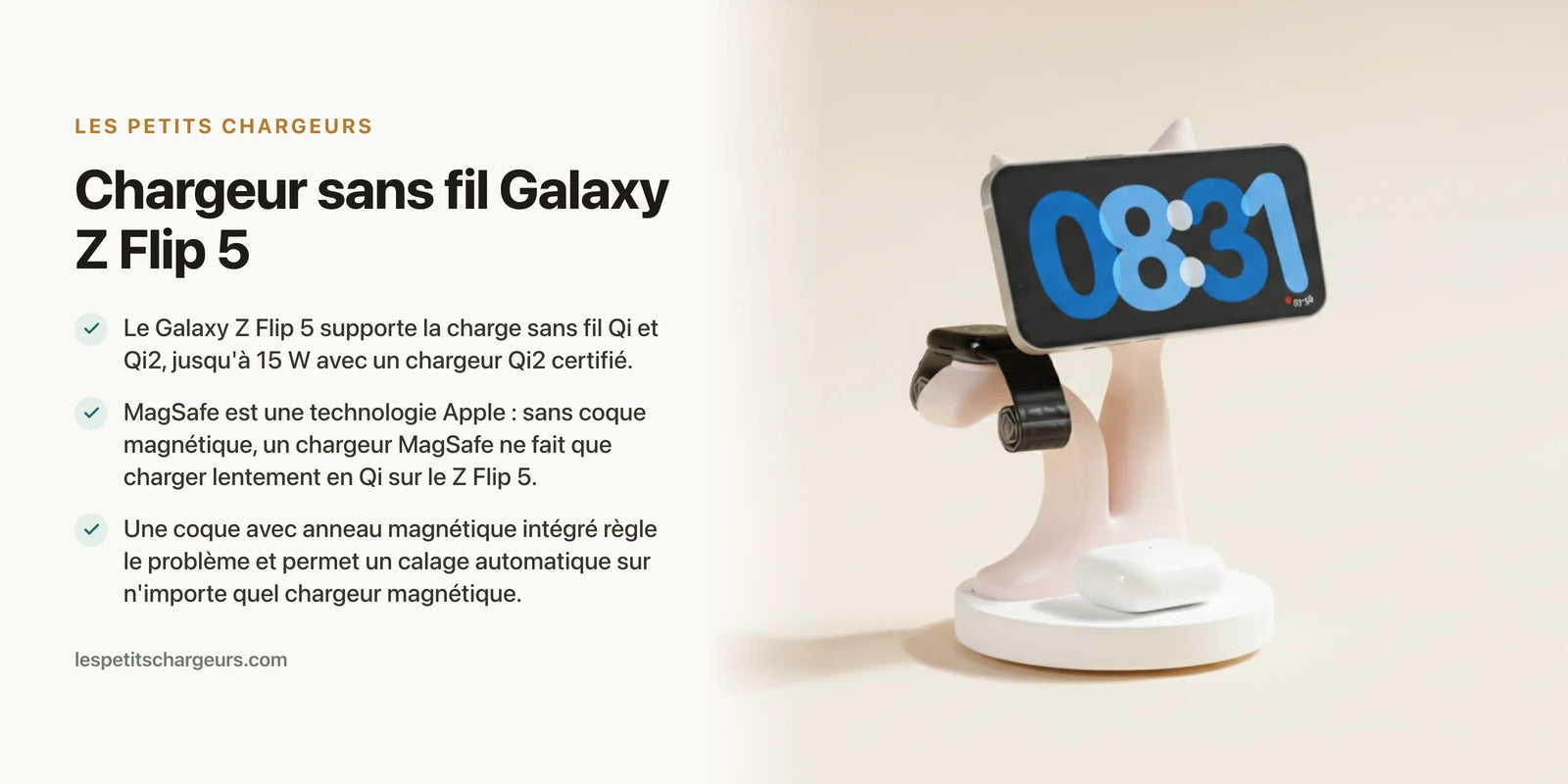Chargeur sans fil Galaxy Z Flip 5 : MagSafe compatible ? Qi et coque — chargeur sans fil Les Petits Chargeurs