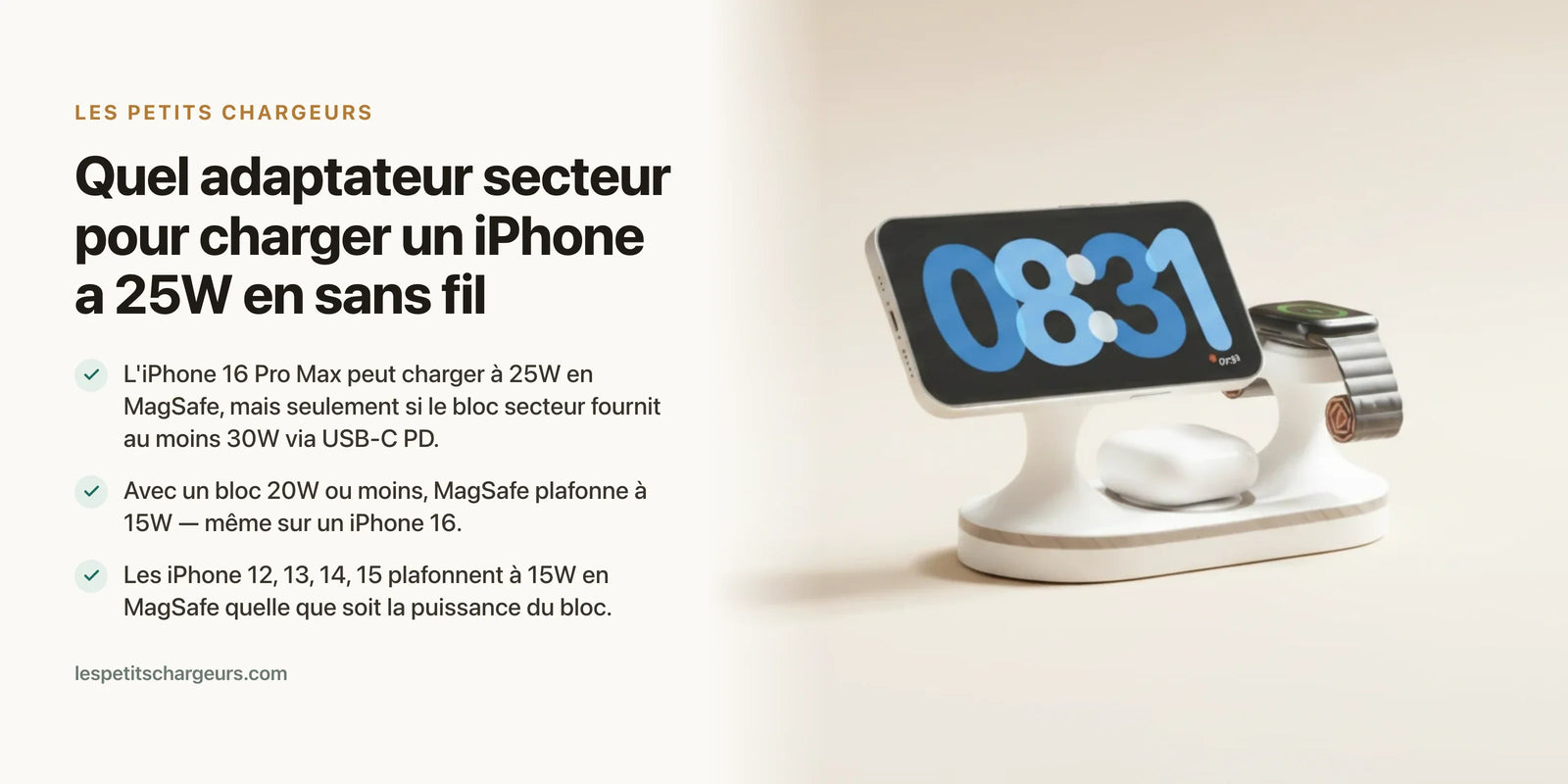 Quel adaptateur secteur pour charger un iPhone a 25W en sans fil — chargeur sans fil Les Petits Chargeurs